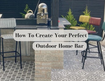 How To Create Your Perfect Outdoor Home Bar